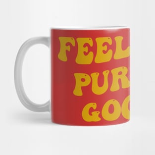 Feeling Purdy Good Mug